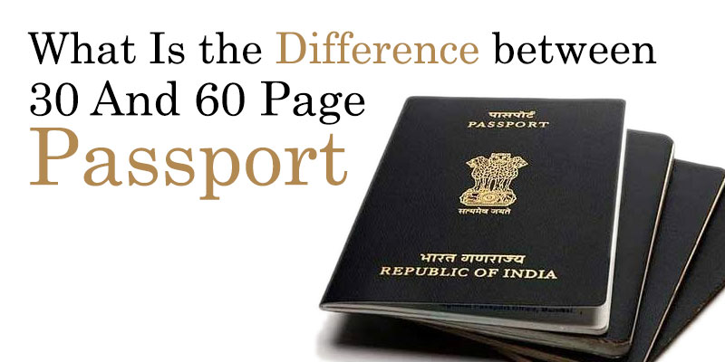 What Is the Difference between 30 And 60 Page Passport