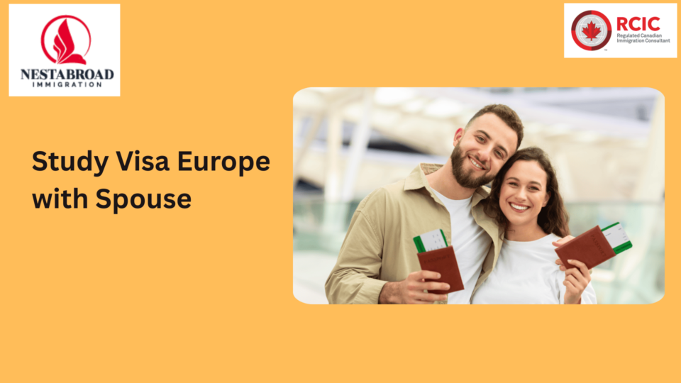 Study Visa Europe with Spouse (3) (1)